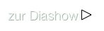 zur Diashow ￼