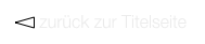 ￼ zurück zur Titelseite